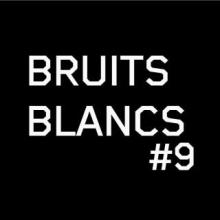 FESTIVAL BRUITS BLANCS